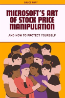 Microsoft_s_Art_of_Stock_Price_Manipulation_and_How_to_Protect_Yourself
