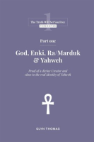 Part_One_-_God__Enki__Ra_Marduk___Yahweh