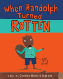 When_Randolph_turned_rotten