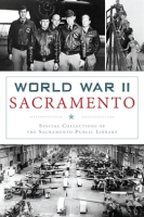 World_War_II_Sacramento
