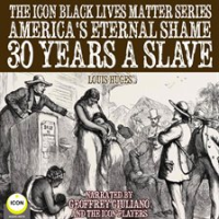 The_Icon_Black_Lives_Matter_Series__America_s_Eternal_Shame_30_Years_A_Slave