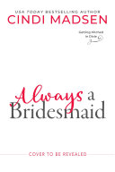 Always_a_bridesmaid