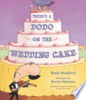 There_s_a_dodo_on_the_wedding_cake