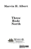 Three_rode_north