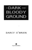 A_dark_and_bloody_ground