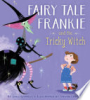 Fairy_tale_Frankie_and_the_tricky_witch