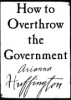 How_to_overthrow_the_government