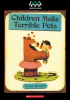 Children_Make_Terrible_Pets