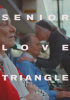Senior_Love_Triangle
