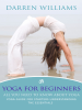 Yoga_For_Beginners__All_You_Need_To_Know_About_Yoga
