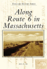 Along_Route_6_in_Massachusetts
