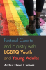 Pastoral_Care_to_and_Ministry_with_LGBTQ_Youth_and_Young_Adults