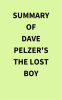 Summary_of_Dave_Pelzer_s_The_Lost_Boy