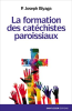 La_formation_des_cat__chistes_paroissiaux