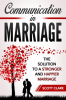 Communication_in_Marriage__The_Solution_to_a_Stronger_and_Happier_Marriage