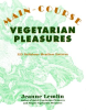 Main-Course_Vegetarian_Pleasures