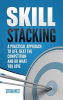 Beat_the_Competition_and_Do_What_You_Love_Skill_Stacking