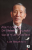 Memories_of_Dr_Shinichi_Suzuki_Son_of_His_Environment