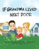 If_Grandma_Lived_Next_Door
