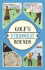 Golf_s_Strangest_Rounds
