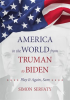 America_in_the_World_From_Truman_to_Biden