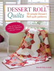 Dessert_Roll_Quilts