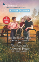 Her_Rodeo_Cowboy___The_Rancher_s_Answered_Prayer
