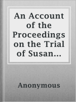 An_Account_of_the_Proceedings_on_the_Trial_of_Susan_B__Anthony__on_the_Charge_of_Illegal_Voting