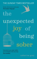 The_unexpected_joy_of_being_sober