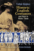 Historic_English_Costumes_and_How_to_Make_Them