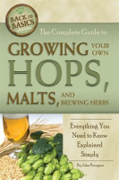 The_Complete_Guide_to_Growing_Your_Own_Hops__Malts__and_Brewing_Herbs