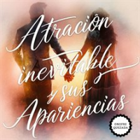 Atracci__n_Inevitable_Y_Sus_Apariencias