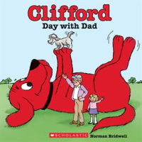 Clifford_s_Day_with_Dad__Classic_Storybook_