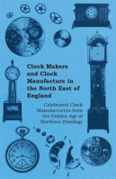 Clock_Makers_and_Clock_Manufacture_in_the_North_East_of_England