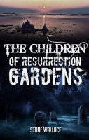 The_Children_of_Resurrection_Gardens