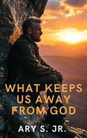 What_Keeps_Us_Away_From_God