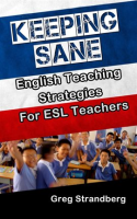 Keeping_Sane__English_Teaching_Strategies_for_ESL_Teachers