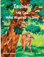 Isabella__The_Cow_Who_Wanted_To_Sing