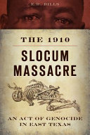 The_1910_Slocum_Massacre