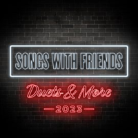 Songs_With_Friends__Duets___More_2023