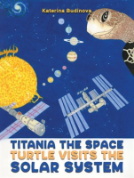 Titania_the_Space_Turtle_Visits_the_Solar_System