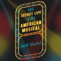 The_Secret_Life_of_the_American_Musical