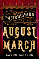Astonishing_Life_of_August_March