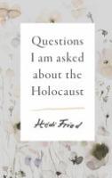 Questions_I_am_asked_about_the_Holocaust