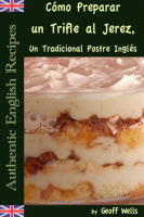 C__mo_Preparar_un_Trifle_al_Jerez__un_Tradicional_Postre_Ingl__s